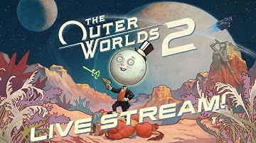 CHILL Podcast, Then The Outer Worlds 2 Continues! Nov. 11, 2025