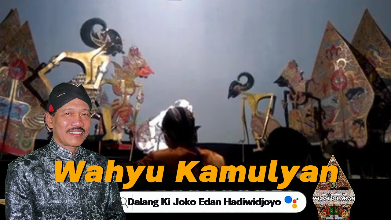 WAYANG KULIT DALANG KI JOKO EDAN HADIWIDJOYO || LAKON WAHYU KAMULYAN #kijokoedan #wayangkulit