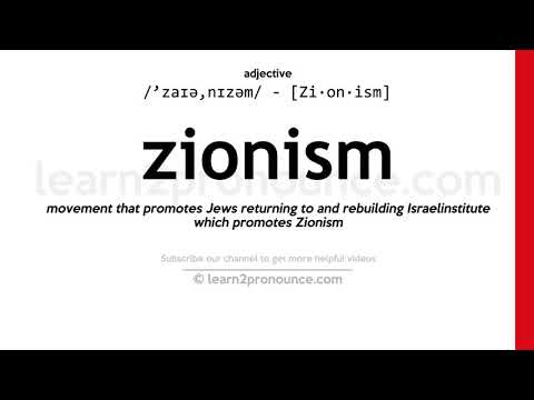 Pronunciation of Zionism | Definition of Zionism