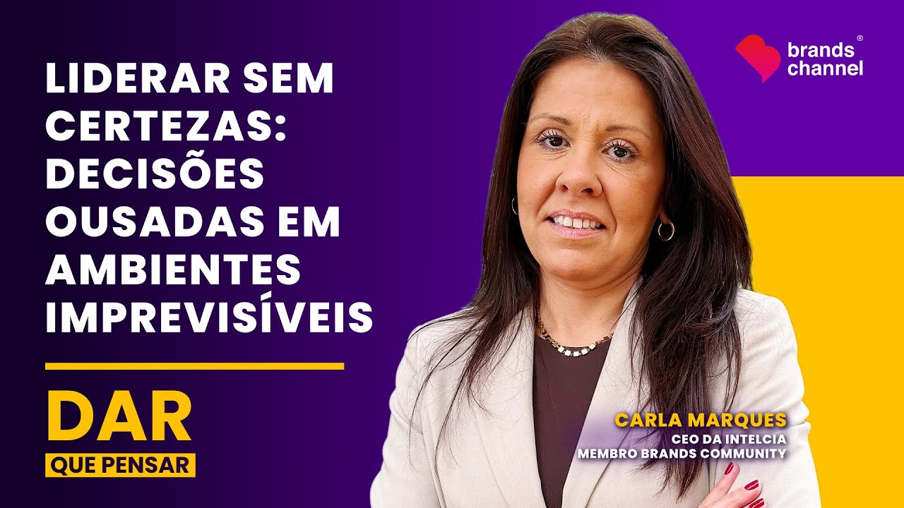 Liderar sem certezas: decisões ousadas em ambientes imprevisíveis | DAR que Pensar