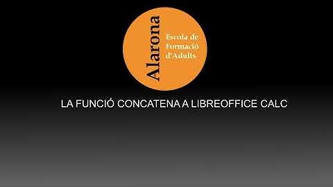 La funció concatena a Libreoffice calc