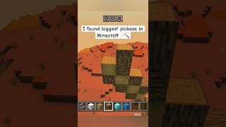 I found biggest pickaxe in Minecraft✨⛏️#gaming #shorts