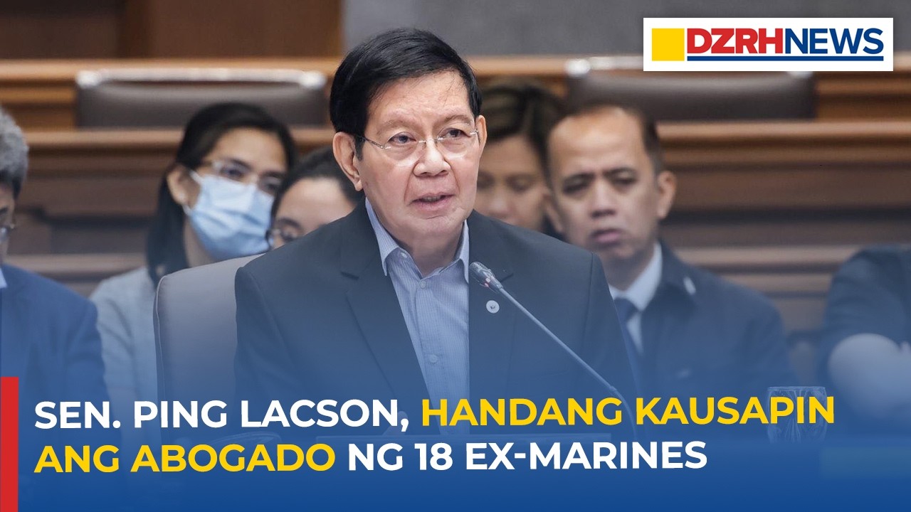 Sen. Panfilo 'Ping' Lacson, handang kausapin ang abogado ng 18 na ex-Marines