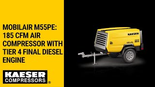 Mobilair M55PE: 185 cfm Air Compressor with Tier 4 Final Diesel Engine
