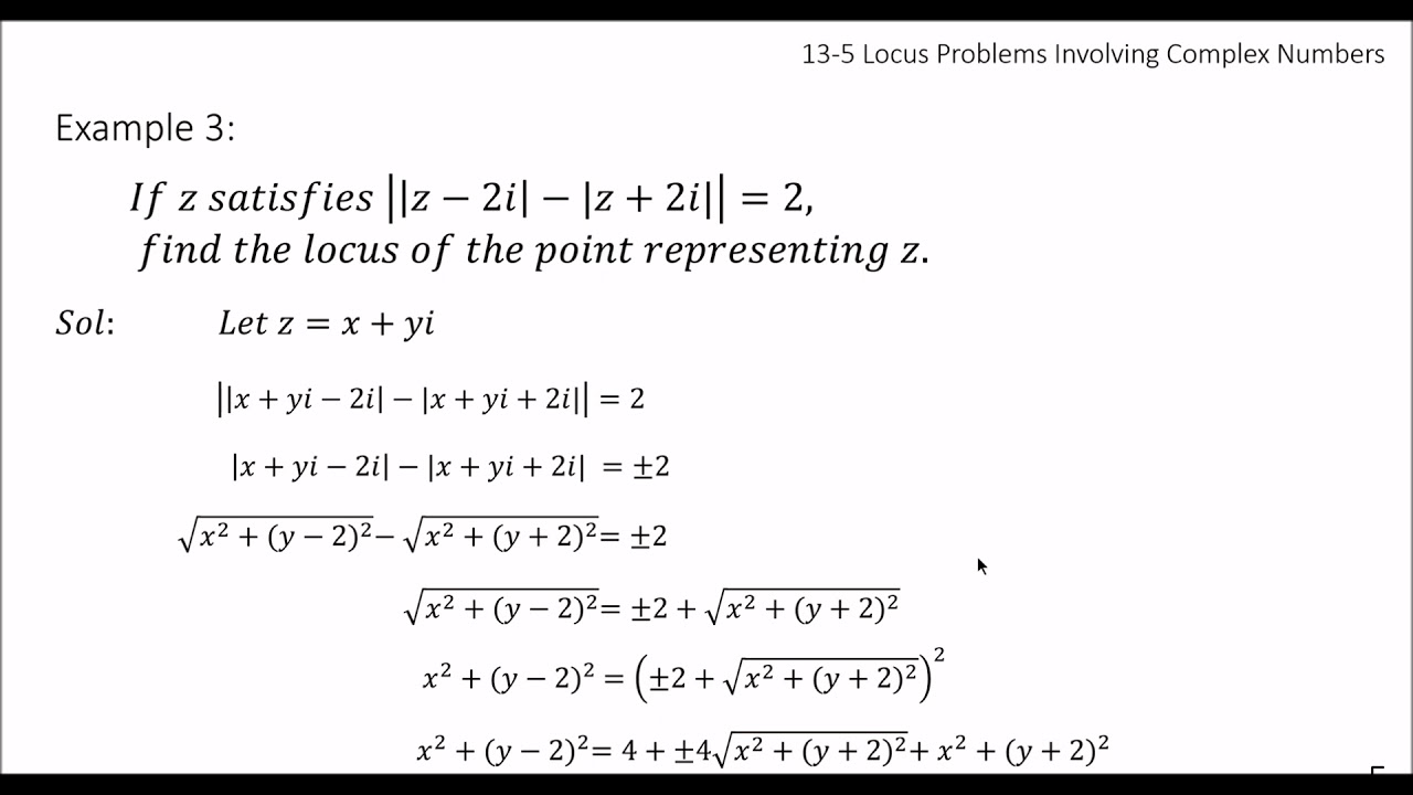 1 Locus problem involving complex numbers 3 Example 3 + Assignment