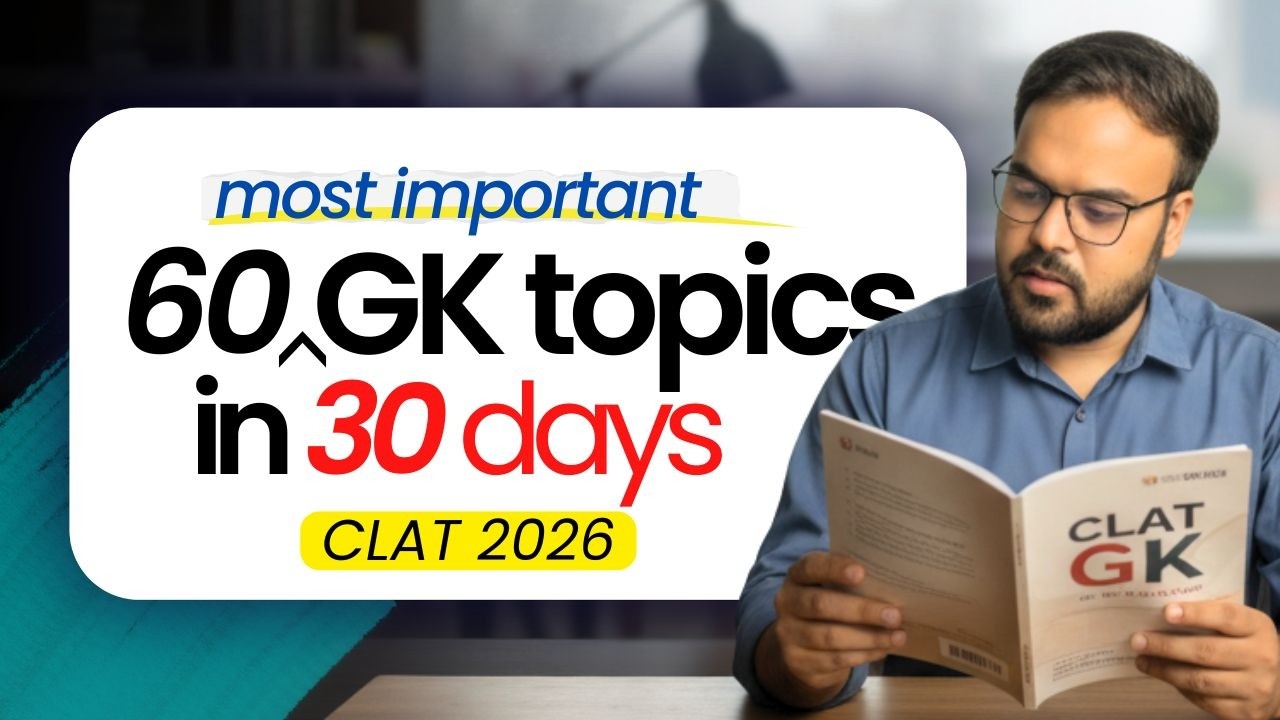 CLAT 2026: Cover 60 Most Important GK topics with me! | CLAT ...