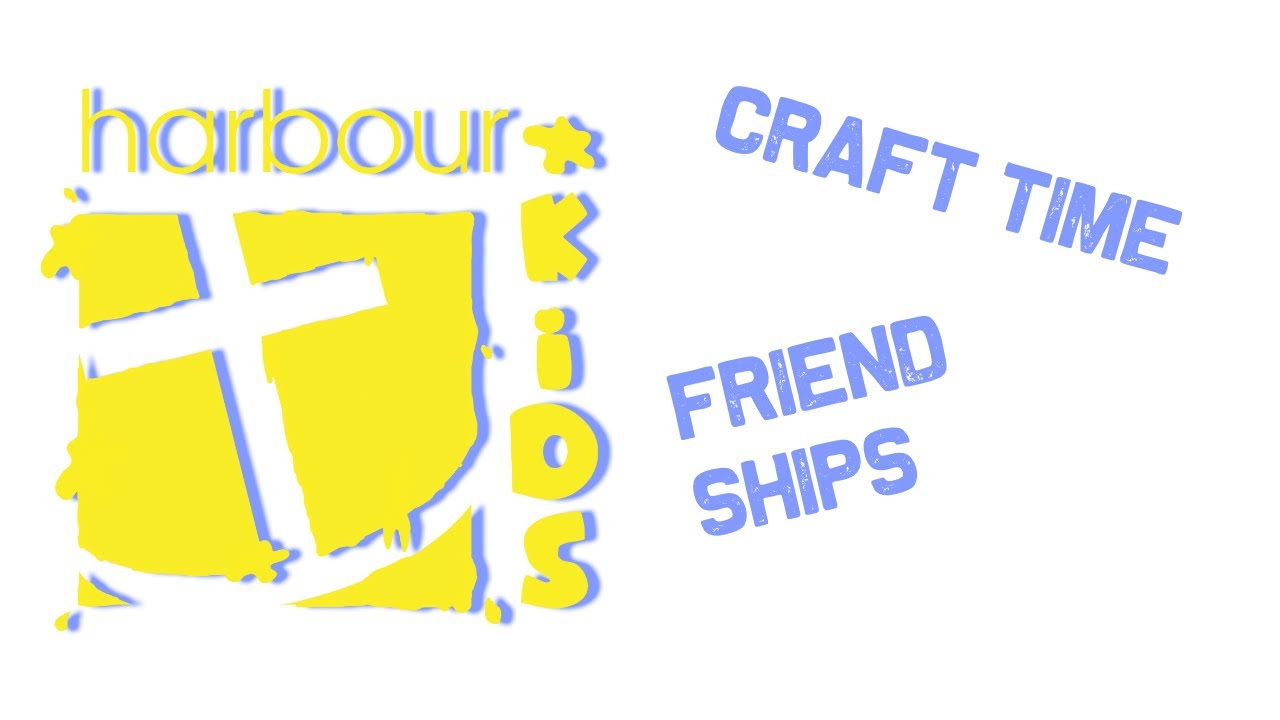 Harbour Kids Craft - Friend Ships