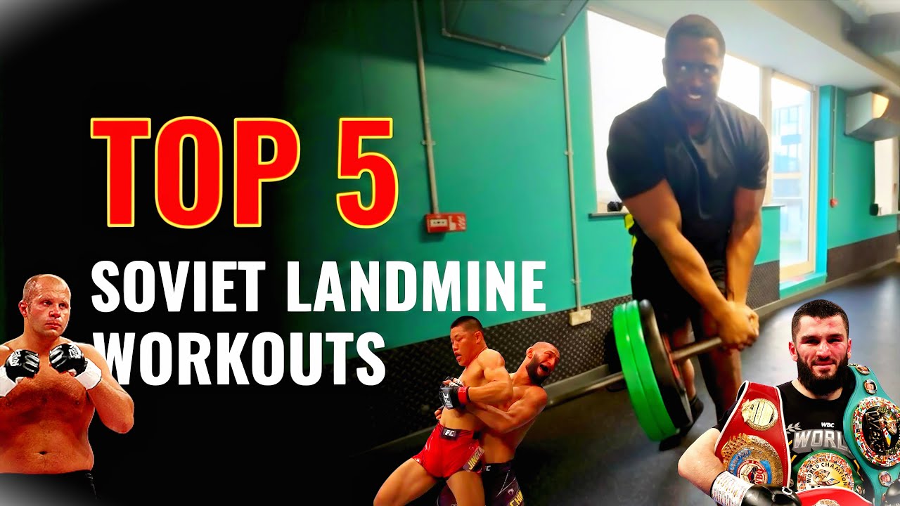 Top 5 Soviet Landmine Exercises for Fight Power