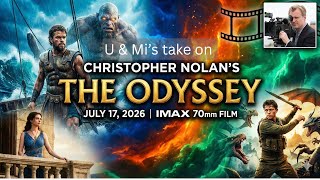 U&Mi's take on - Nolan’s Mythic Epic: Breaking Down The Odyssey Trailer