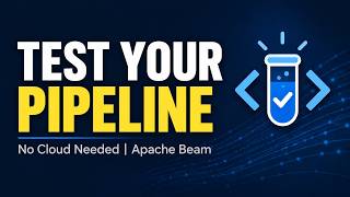GCP Dataflow Tutorial: Testing Beam Pipelines with pytest (No Cloud Needed)