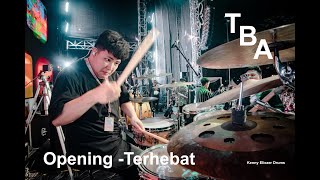 TBA Live! Opening - Terhebat  | Kenny Eliezer Drums