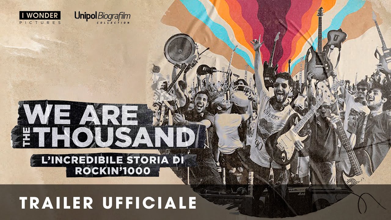 We Are The Thousand - L’incredibile storia di Rockin'1000 I Trailer ufficiale HD