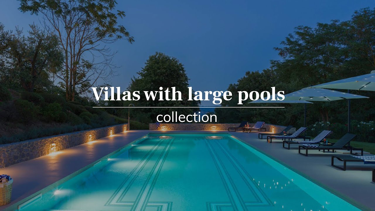 Villas with large swimming pools in Italy collection | Tuscany Now & More