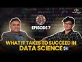 Beyond Office Hours | What It Takes To Succeed In Data Science ft. Naitik Joshi