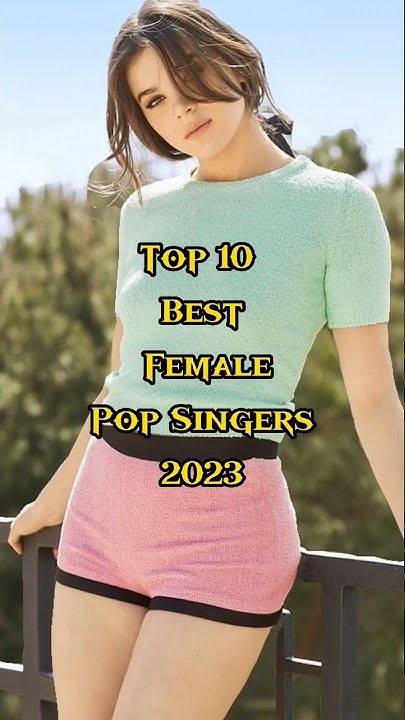 Top 10 Best Female Pop Singers 2023 shorts viral Hollywood pop female-pop-singers-dominate-top-40-charts-kings-of-a-r