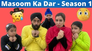 Masoom Ka Dar - Season 1 | RS 1313 SHORTS | Ramneek Singh 1313 | RS 1313 VLOGS
