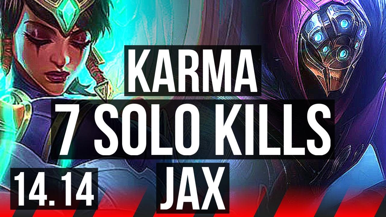 KARMA vs JAX (TOP) | 7 solo kills, 600+ games | NA Master | 14.14
