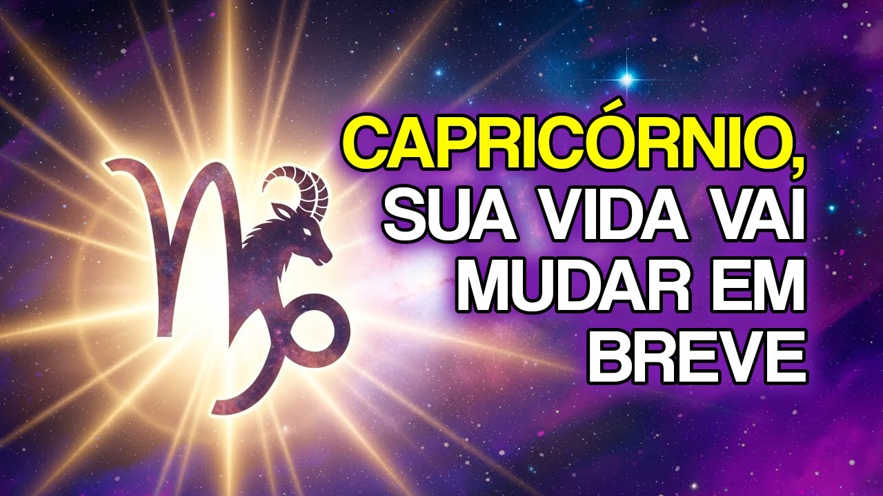 CAPRICÓRNIO: 13 MUDANÇAS Que DEUS Está Preparando Para Sua Vida