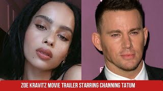 Trailer for Zoe Kravitz's 'Killer Island' movie starring Channing Tatum