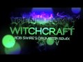 Pendulum - Witchcraft (Rob Swire's Drum-Step Mix)