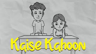 Kaise Kahoon Official Music Video | AKS Band | MONK STUDIO Originals #2020 | Animation Music Video