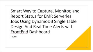 Capture, Monitor, & Report Status for EMR Serverless Jobs Using DynamoDB Single Table Design & Alert screenshot 2