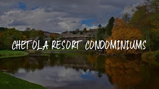 Chetola Resort Condominiums Review - Blowing Rock , United States of America