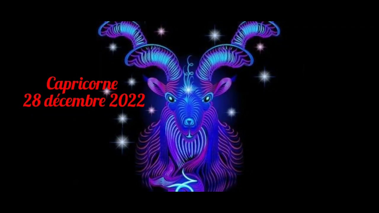 Horoscope Capricorne Decembre 2022