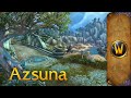 Azsuna - Music &amp; Ambience - World of Warcraft