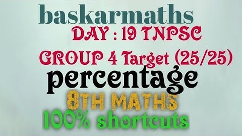 DAY : 19 TNPSC GROUP 4 Target (25/25) // tnpsc, police exam // percentage //8th maths book