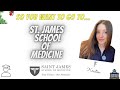 So you want to go to St. James School of Medicine