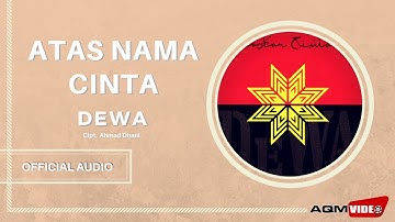 Dewa - Atas Nama Cinta | Official Audio