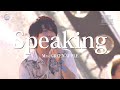 Mrs. GREEN APPLE - Speaking [한글자막]