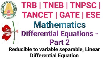 Differential Equations - Part 2 | TRB | TNEB | TANCET | TNPSC - AE| SSC - JE | RRB - JE | ESE | GATE