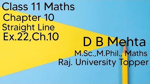 Class 11 Maths | Chapter 10 | Straight Line | Example 22,Ch.10 | NCERT