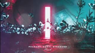 PHARAØH, EQRIC, EthanUno - Mood