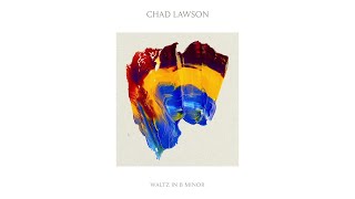 Chad Lawson - Waltz in B Minor (Audio)