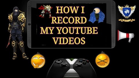 HOW I SCREEN RECORD MY YOUTUBE VIDEOS. NVIDIA SHIELD K1 (P3ZRAY)