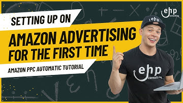 New Seller: Setting Up Amazon Advertising For The First Time - Amazon PPC Automatic Tutorial