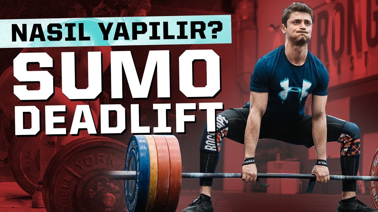Adım Adım Sumo Deadlift Nasıl Yapılır? (Deadlift Hilesi!)