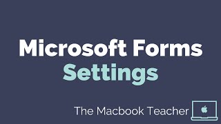 Microsoft Form - Settings