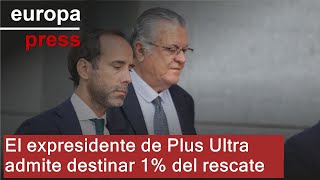 Former Plus Ultra President confirms 1% of bailout was used for Zapatero's services