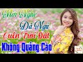 159 Bài Nhạc vàng Xưa KHÔNG QUẢNG CÁO - Phận Nghèo, Ngậm Đắng Nuốt Cay - Bolero SẾN Dễ Ngủ # 9