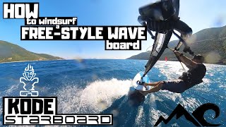 How to windsurf a KODE (free-style wave board) #insta360 #windsurf