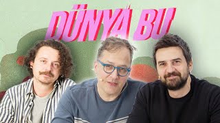 Dünya Bu - Olmaz Öyle Saçma Şey - Konuklar: Ömer Sinir & Volkan Öge - S05B05