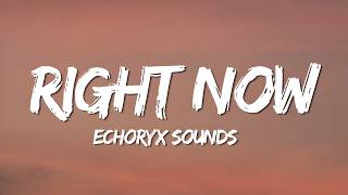 Right Now (Lyrics) | Missing You So Much