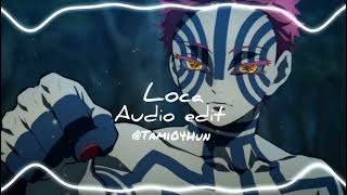 Shakira-Loca|Edit audio