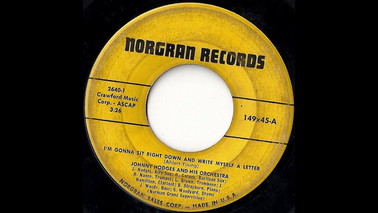 I'm Gonna Sit Right Down And Write Myself A Letter - Johnny Hodges and His Orchestra (1956)