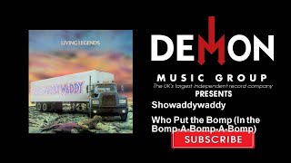 Video thumbnail of "Showaddywaddy - Who Put the Bomp - In the Bomp-A-Bomp-A-Bomp"