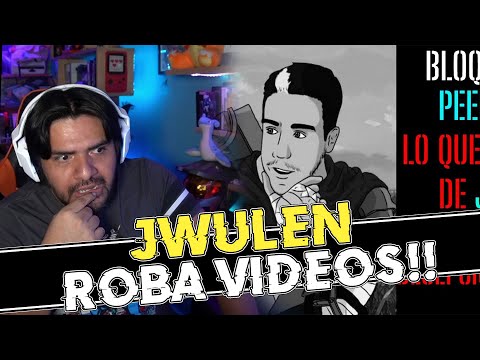 ¿JWulen Roba videos?, SaicoReacción a "Lo que encontré de Jwulen..." | Bloque P